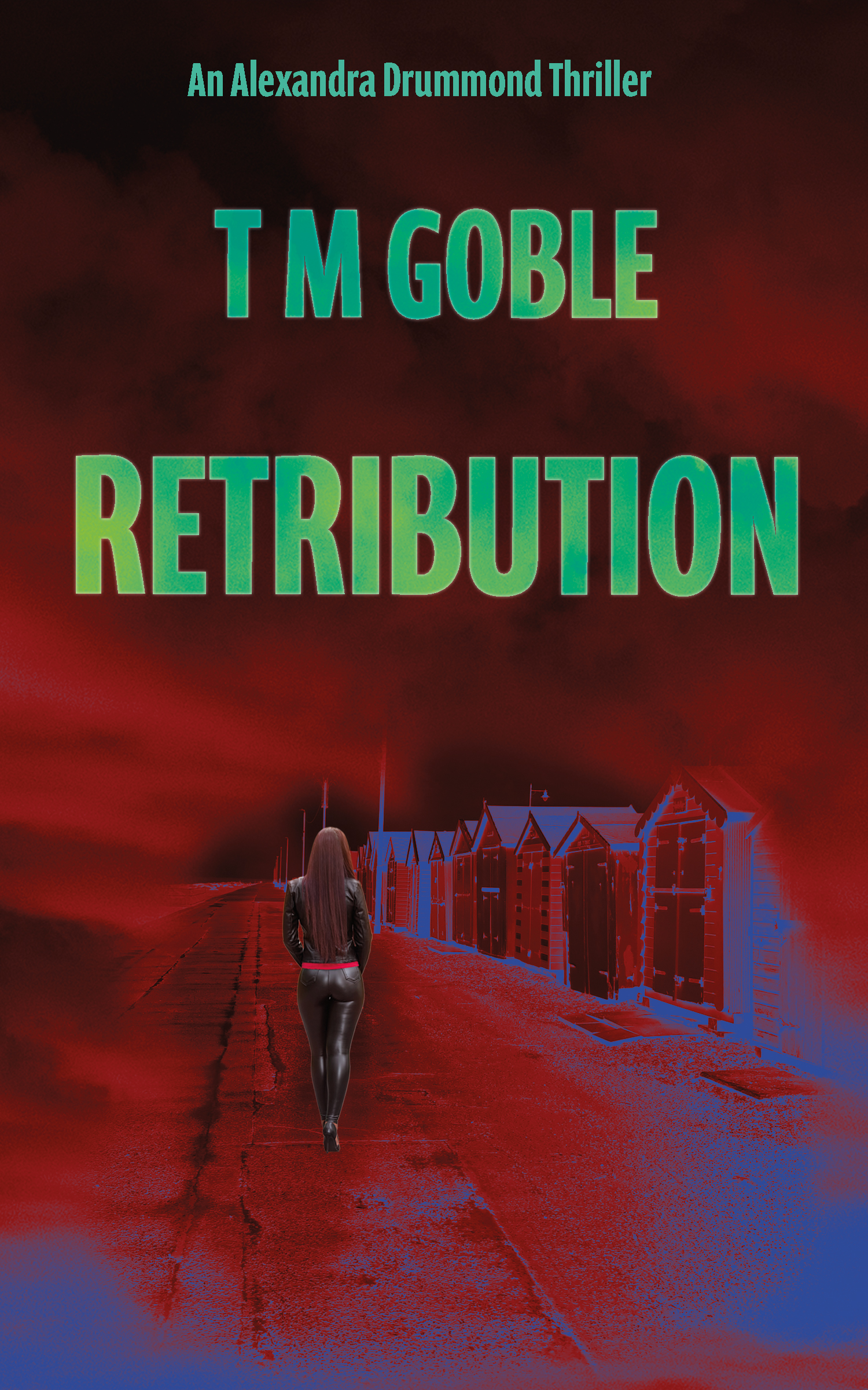 Retribution by T. M. Goble